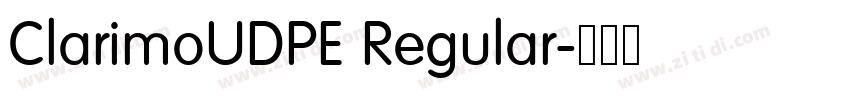 ClarimoUDPE Regular字体转换